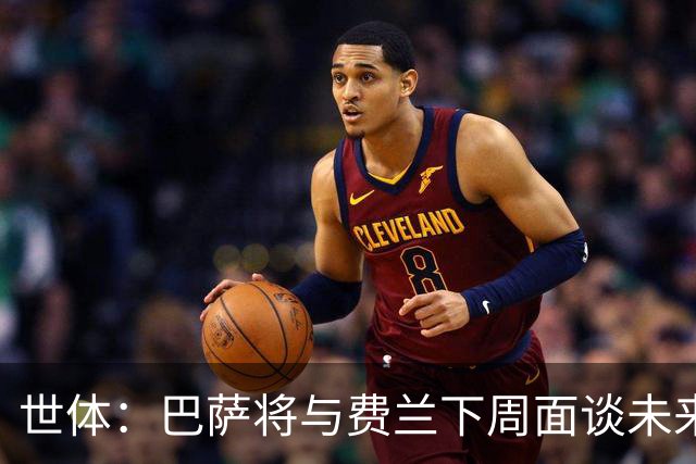 世体：巴萨将与费兰下周面谈未来，巴黎马竞对他感兴趣